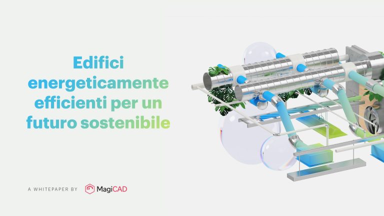 Edifici-energeticamente-efficienti-whitepaper-MagiCAD