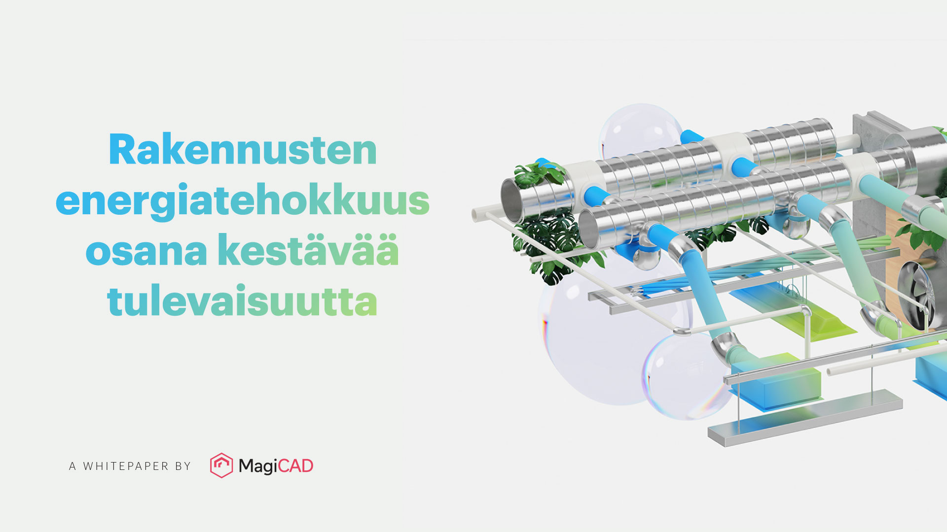 Rakennusten energiatehokkuus osana kestävää tulevaisuutta